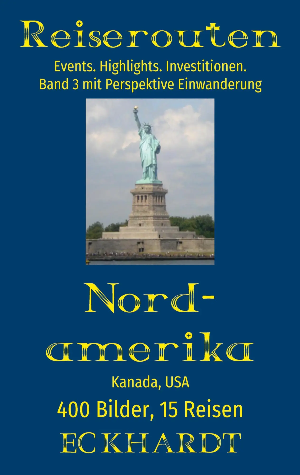 Cover: 9783757808907 | Nordamerika: Kanada, USA | Bernd H. Eckhardt | Taschenbuch | 176 S.