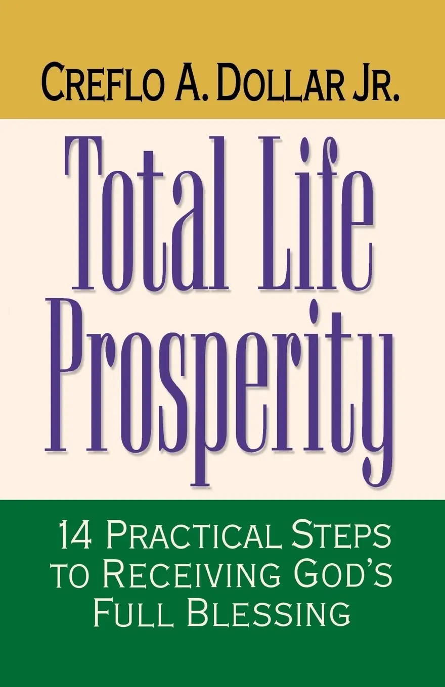 Cover: 9780785269007 | Total Life Prosperity | Creflo A. Jr. Dollar (u. a.) | Taschenbuch