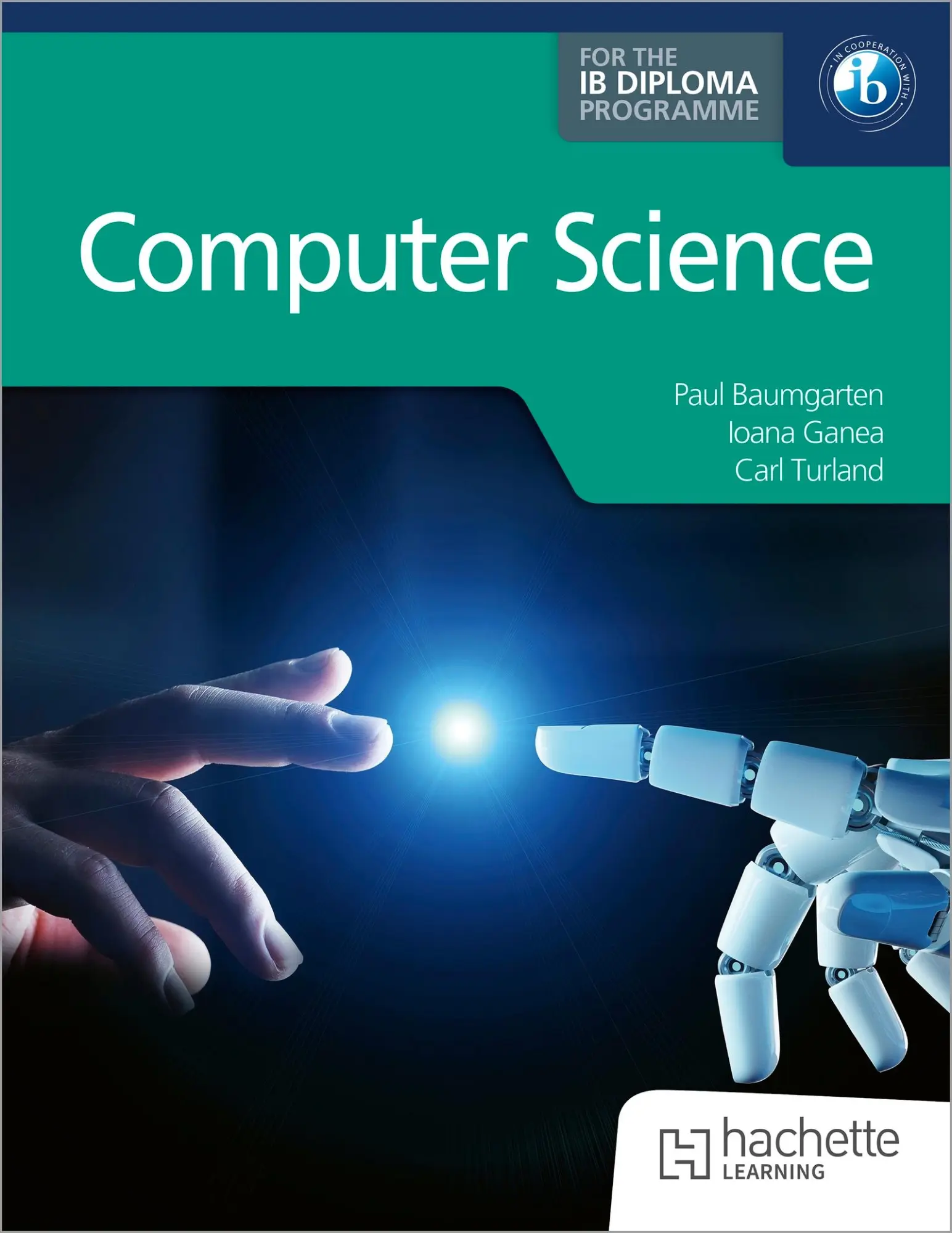 Cover: 9781036009007 | Computer Science for the IB Diploma | Paul Baumgarten (u. a.) | Buch