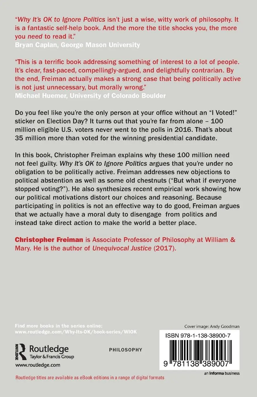 Rückseite: 9781138389007 | Why It's OK to Ignore Politics | Christopher Freiman | Taschenbuch