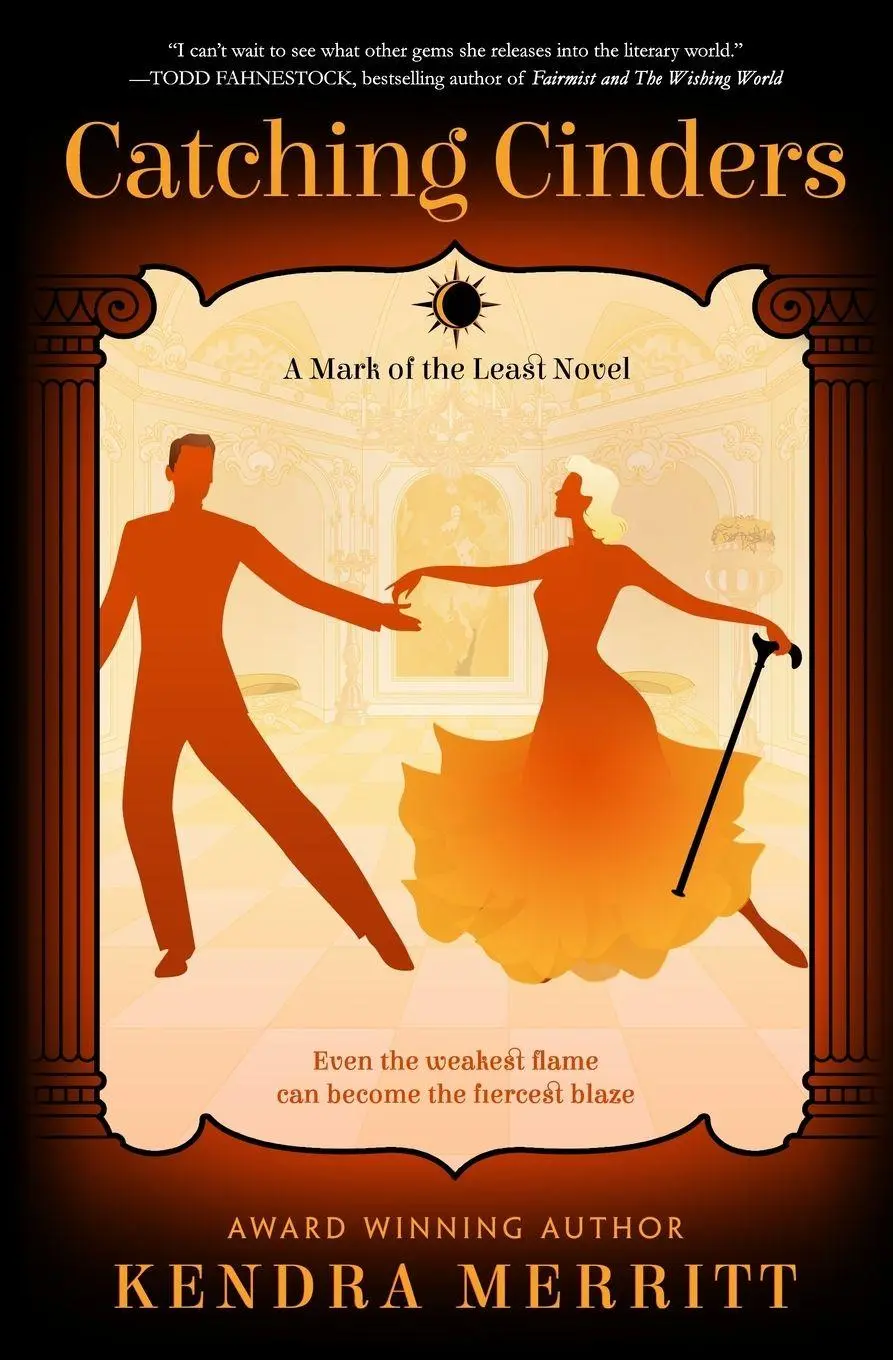 Cover: 9781951009007 | Catching Cinders | Kendra Merritt | Taschenbuch | Mark of the Least