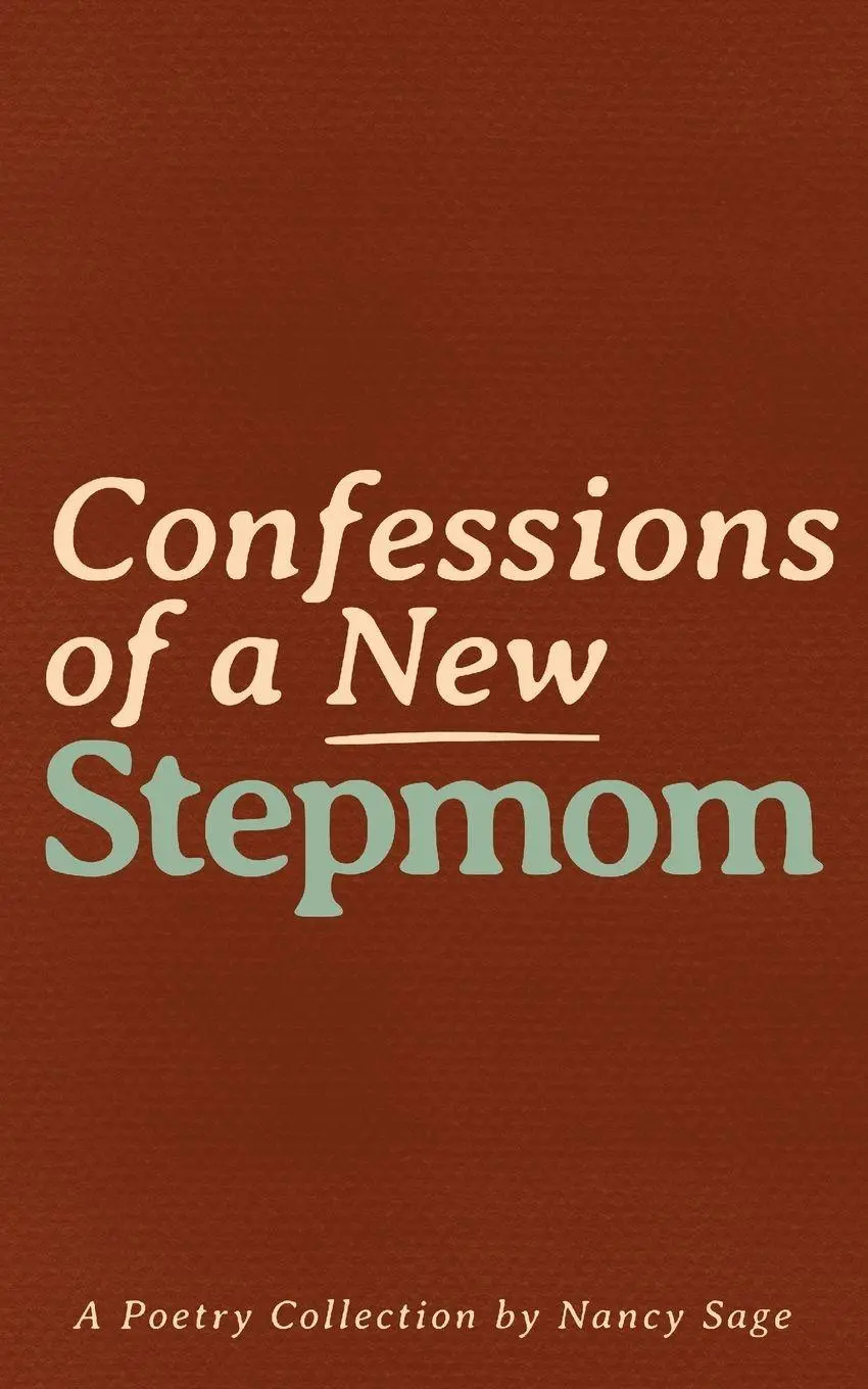 Cover: 9781972969007 | Confessions of a New Stepmom | Nancy Sage | Taschenbuch | Englisch
