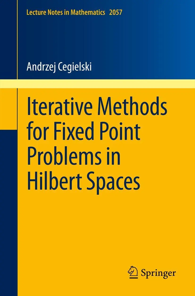 Cover: 9783642309007 | Iterative Methods for Fixed Point Problems in Hilbert Spaces | Buch