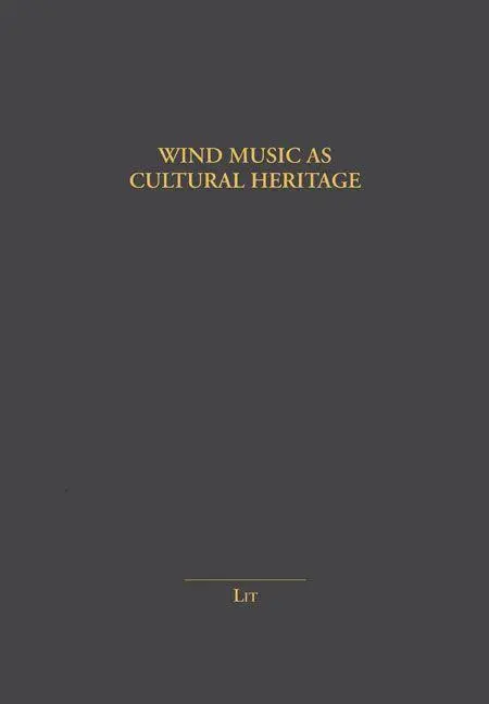 Wind Music as Cultural Heritage