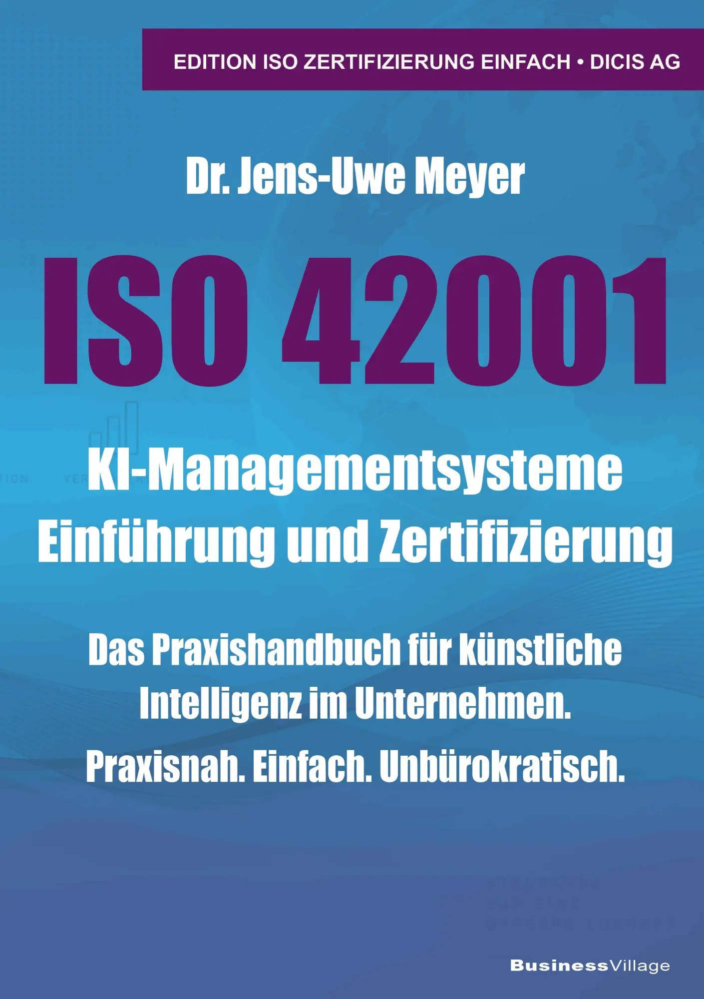 Cover: 9783869809007 | ISO 42001 KI-Managementsysteme Einführung und Zertifizierung | Meyer
