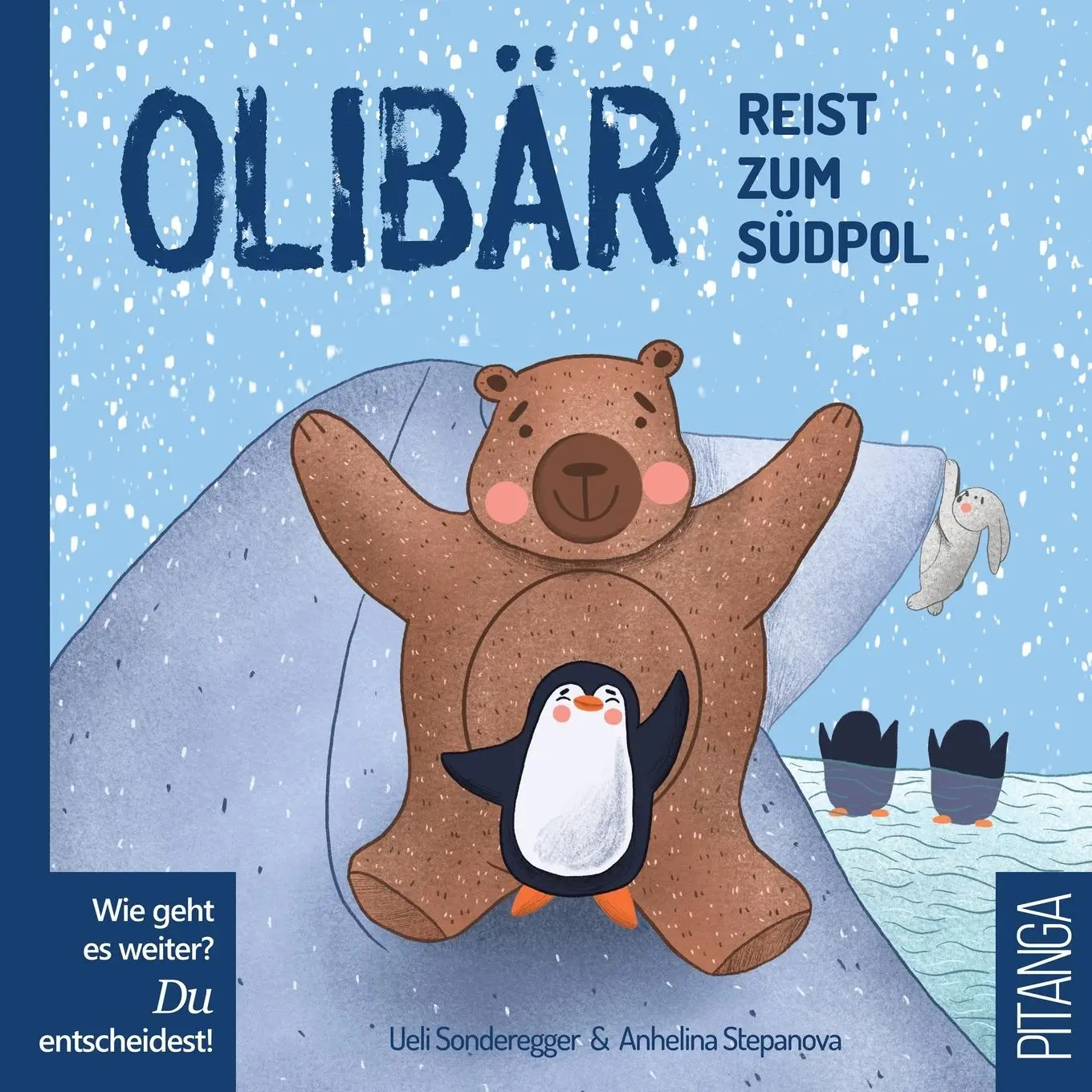 Cover: 9783907419007 | Olibär reist zum Südpol | Ueli Sonderegger | Taschenbuch | Deutsch