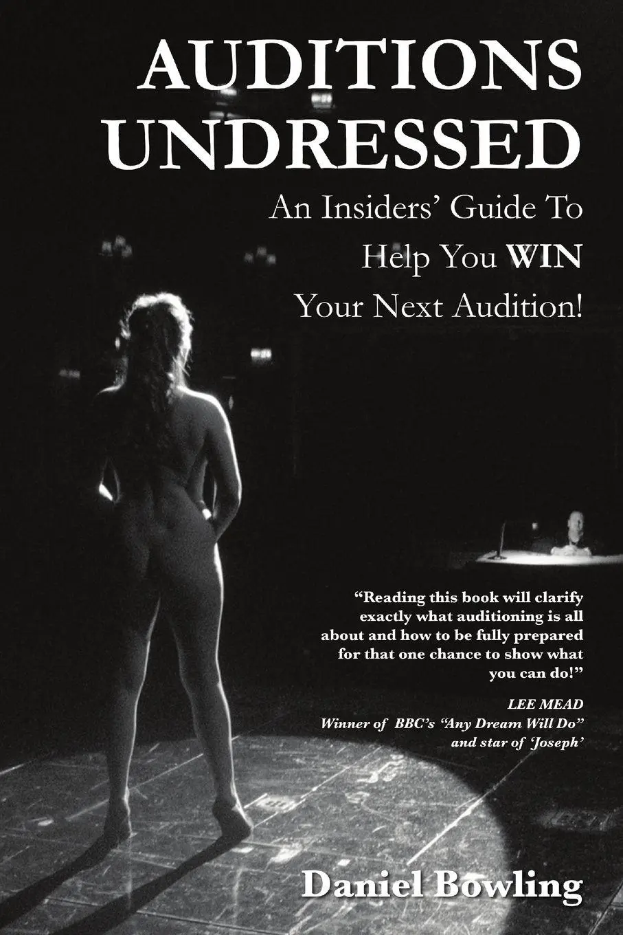 Cover: 9780956149107 | Auditions Undressed | Daniel Bowling | Taschenbuch | Englisch | 2009