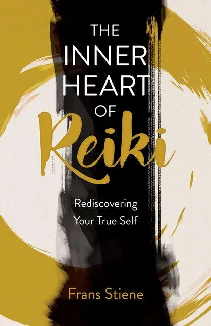 Cover: 9781803419107 | The Inner Heart of Reiki (New Edition) | Rediscovering Your True Self