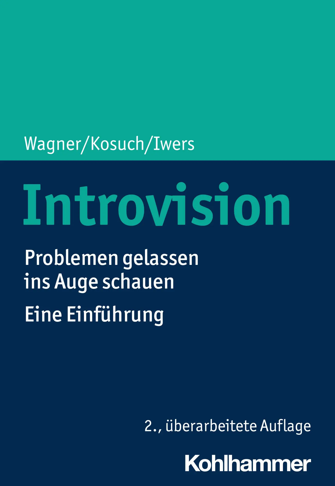 Cover: 9783170379107 | Introvision | Problemen gelassen ins Auge schauen - Eine Einführung
