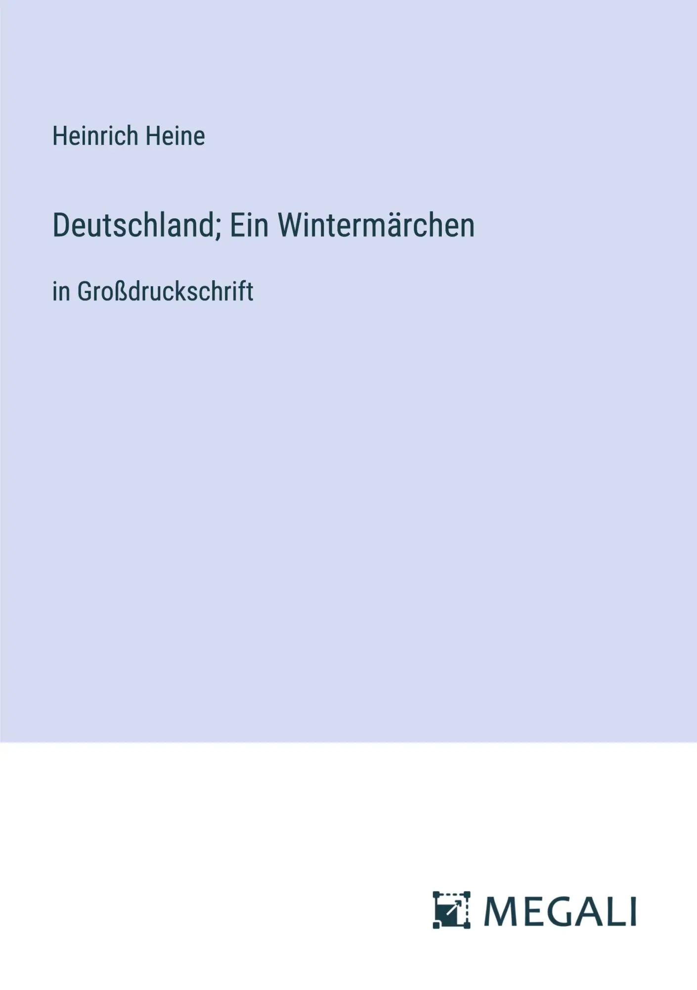 Cover: 9783387049107 | Deutschland; Ein Wintermärchen | in Großdruckschrift | Heinrich Heine