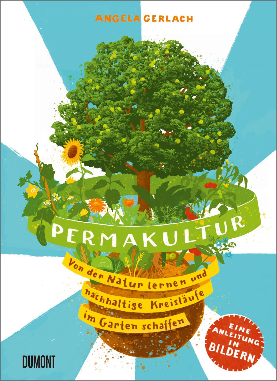 Cover: 9783832169107 | Permakultur | Angela Gerlach | Buch | 136 S. | Deutsch | 2022