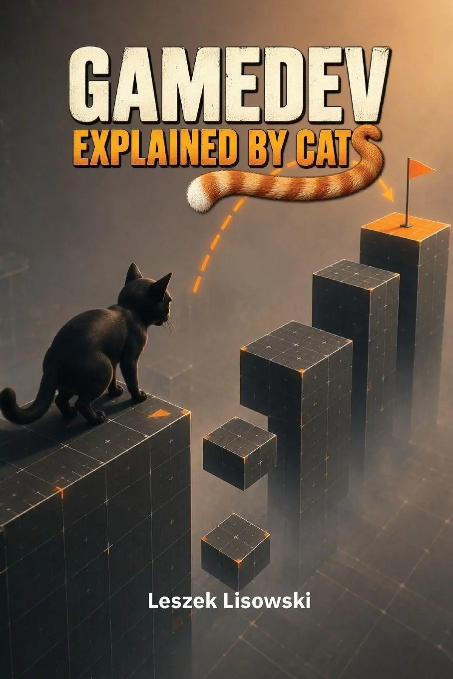 Cover: 9788398299107 | Gamedev Explained by Cats | Leszek Lisowski | Taschenbuch | Englisch