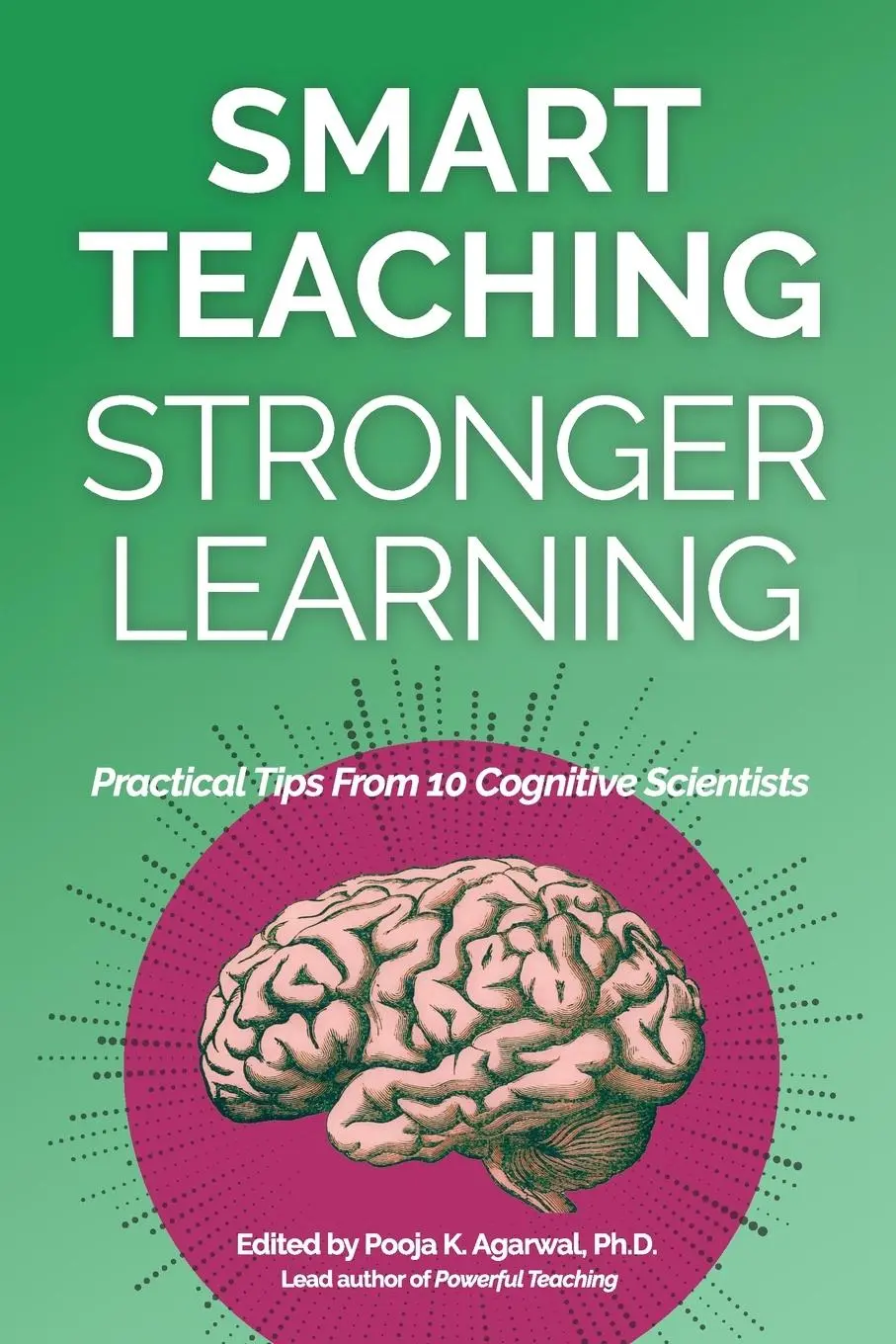 Cover: 9798991819107 | Smart Teaching Stronger Learning | Pooja K. Agarwal | Taschenbuch