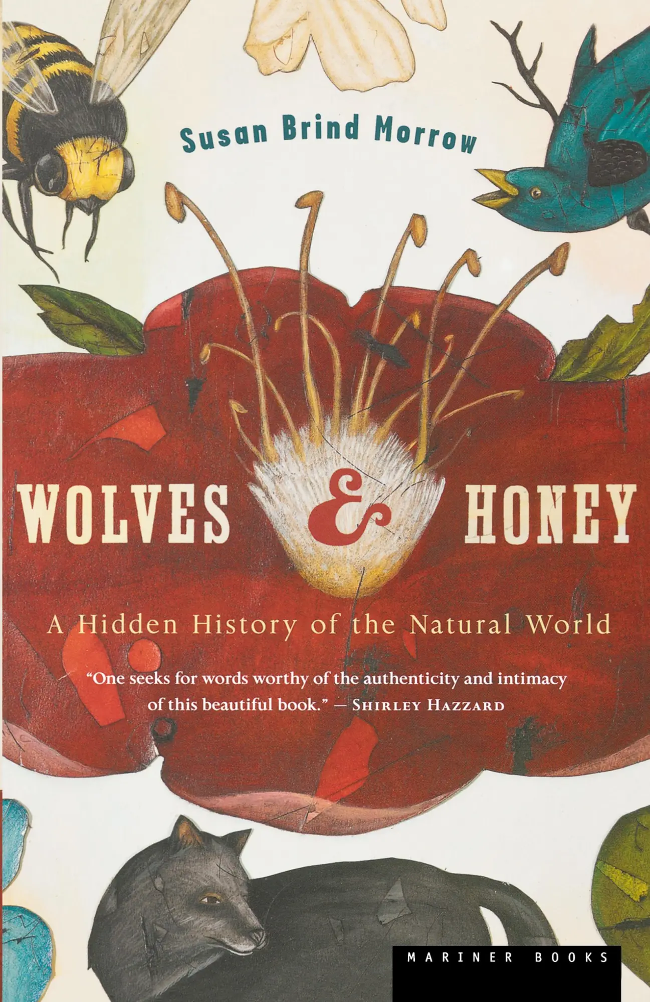 Cover: 9780618619207 | Wolves and Honey | A Hidden History of the Natural World | Morrow