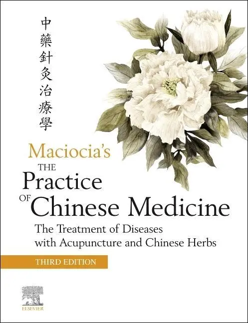 Cover: 9780702079207 | The Practice of Chinese Medicine | Sebastian Maciocia | Buch | 2021