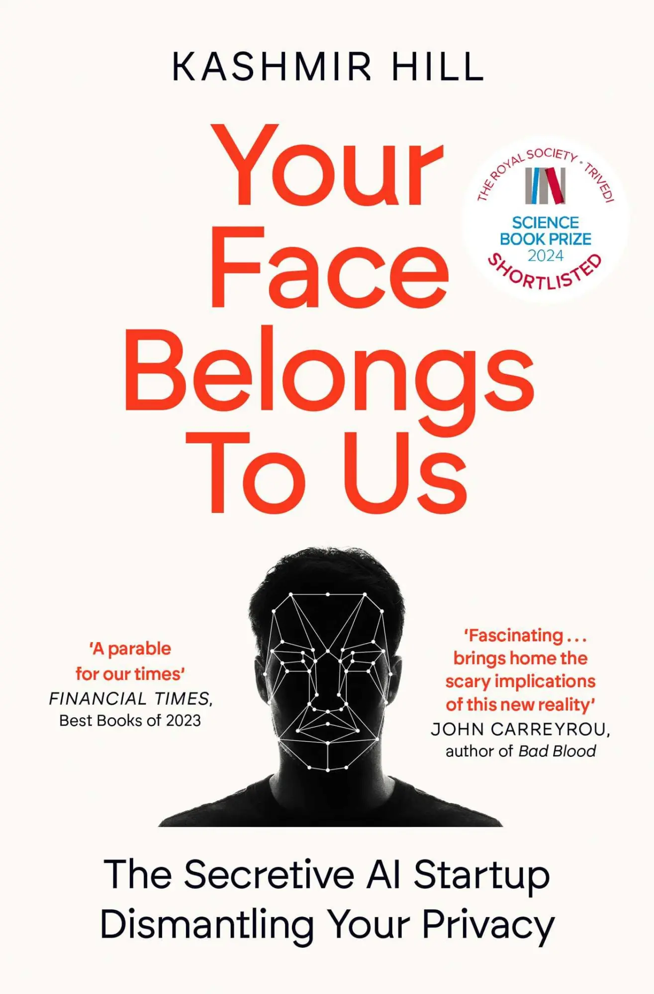 Cover: 9781398509207 | Your Face Belongs to Us | Kashmir Hill | Taschenbuch | XVIII | 2024
