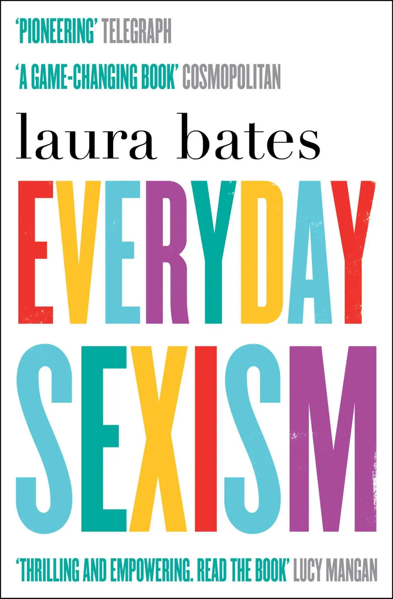 Cover: 9781471149207 | Everyday Sexism | Laura Bates | Taschenbuch | Kartoniert / Broschiert