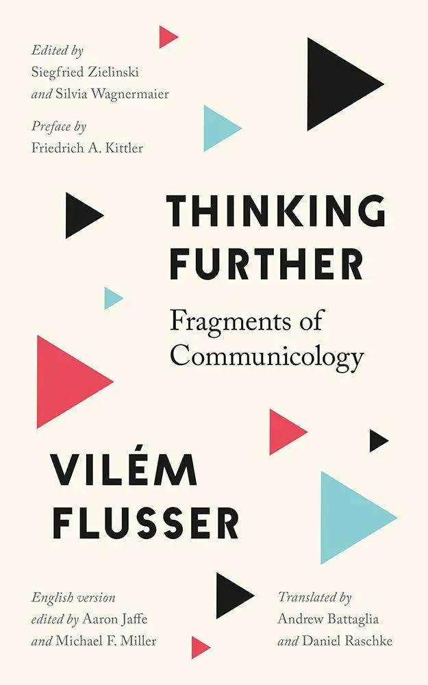 Cover: 9781517919207 | Thinking Further | Fragments of Communicology | Vilém Flusser | Buch