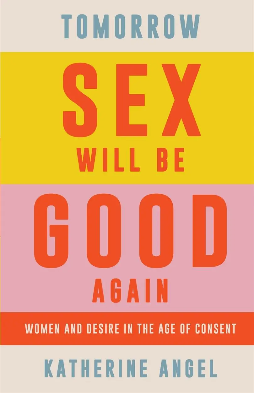 Cover: 9781788739207 | Tomorrow Sex Will Be Good Again | Katherine Angel | Taschenbuch | 2022