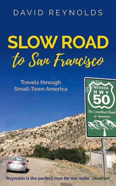Cover: 9781916129207 | Slow Road to San Francisco | Across the USA from Ocean to Ocean | Buch