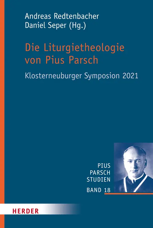 Cover: 9783451389207 | Die Liturgietheologie von Pius Parsch | Andreas Redtenbacher (u. a.)
