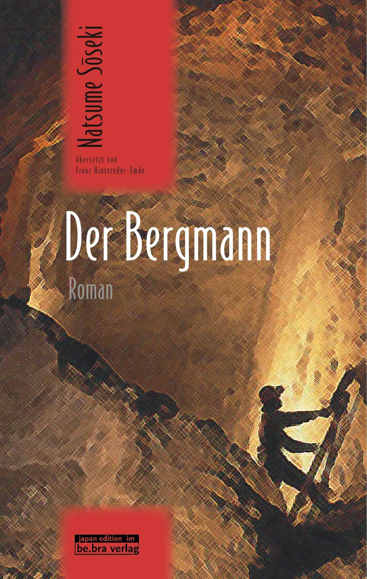 Cover: 9783861249207 | Der Bergmann | Natsume Soseki | Buch | 240 S. | Deutsch | 2018