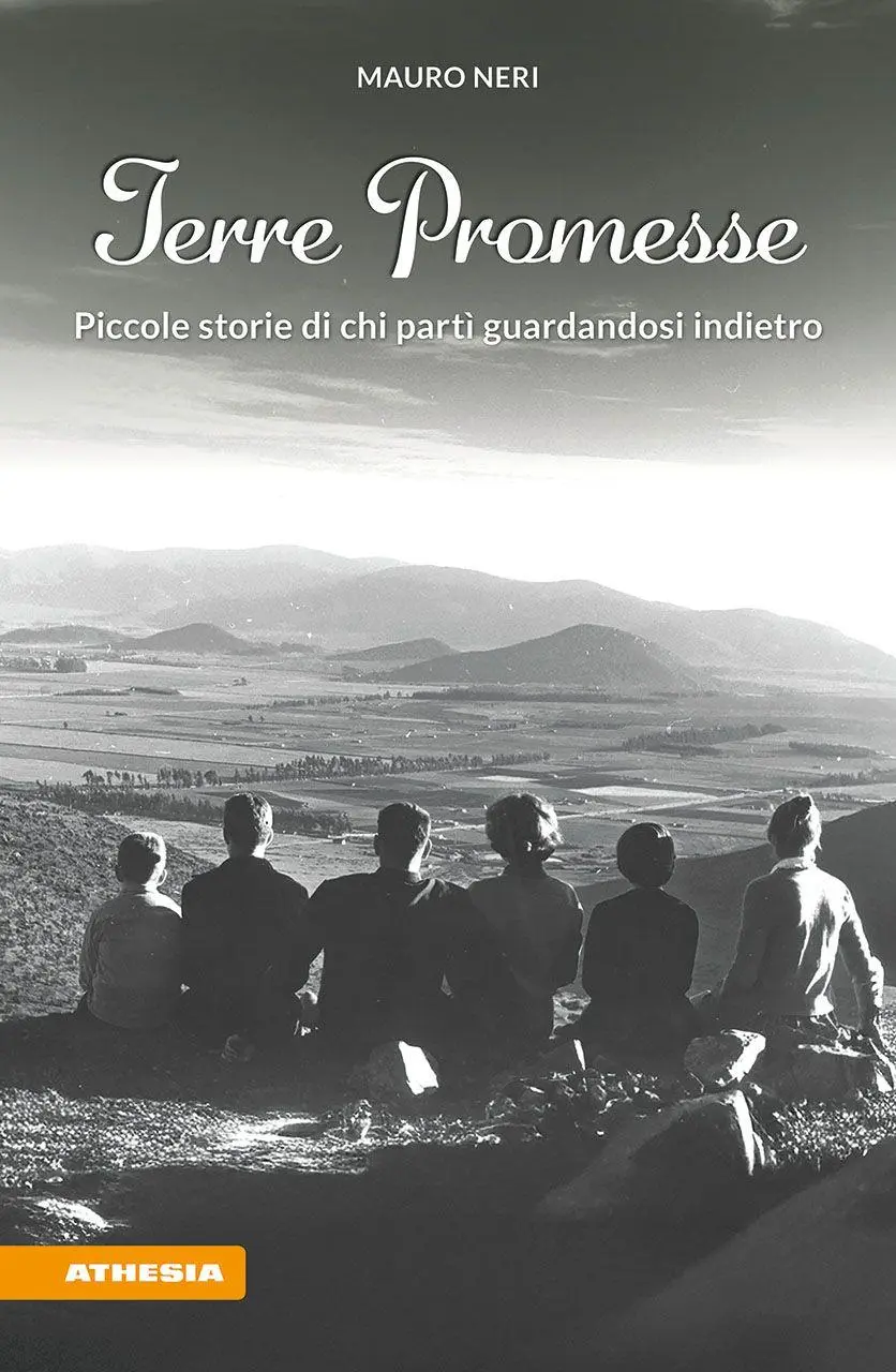 Terre promesse. Piccole storie di chi partì guardandosi indietro