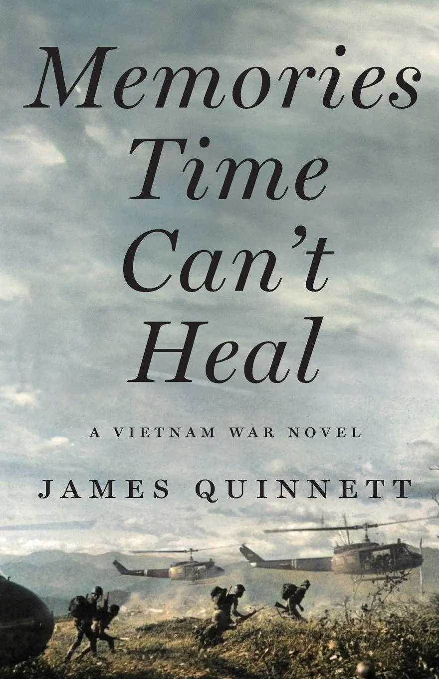 Cover: 9798989929207 | Memories Time Can't Heal | A VIETNAM WAR NOVEL | James Quinnett | Buch