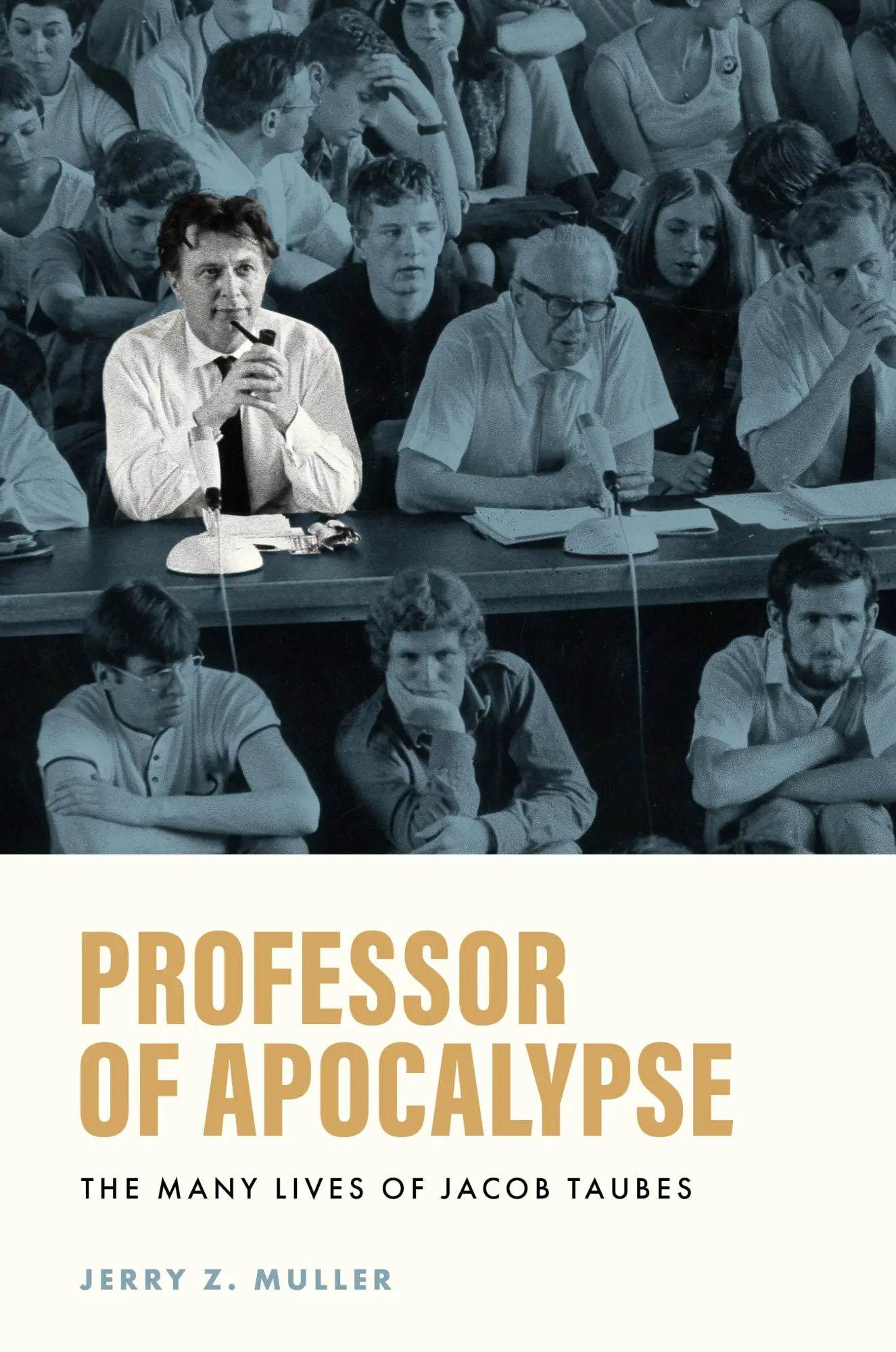 Cover: 9780691259307 | Professor of Apocalypse | The Many Lives of Jacob Taubes | Muller