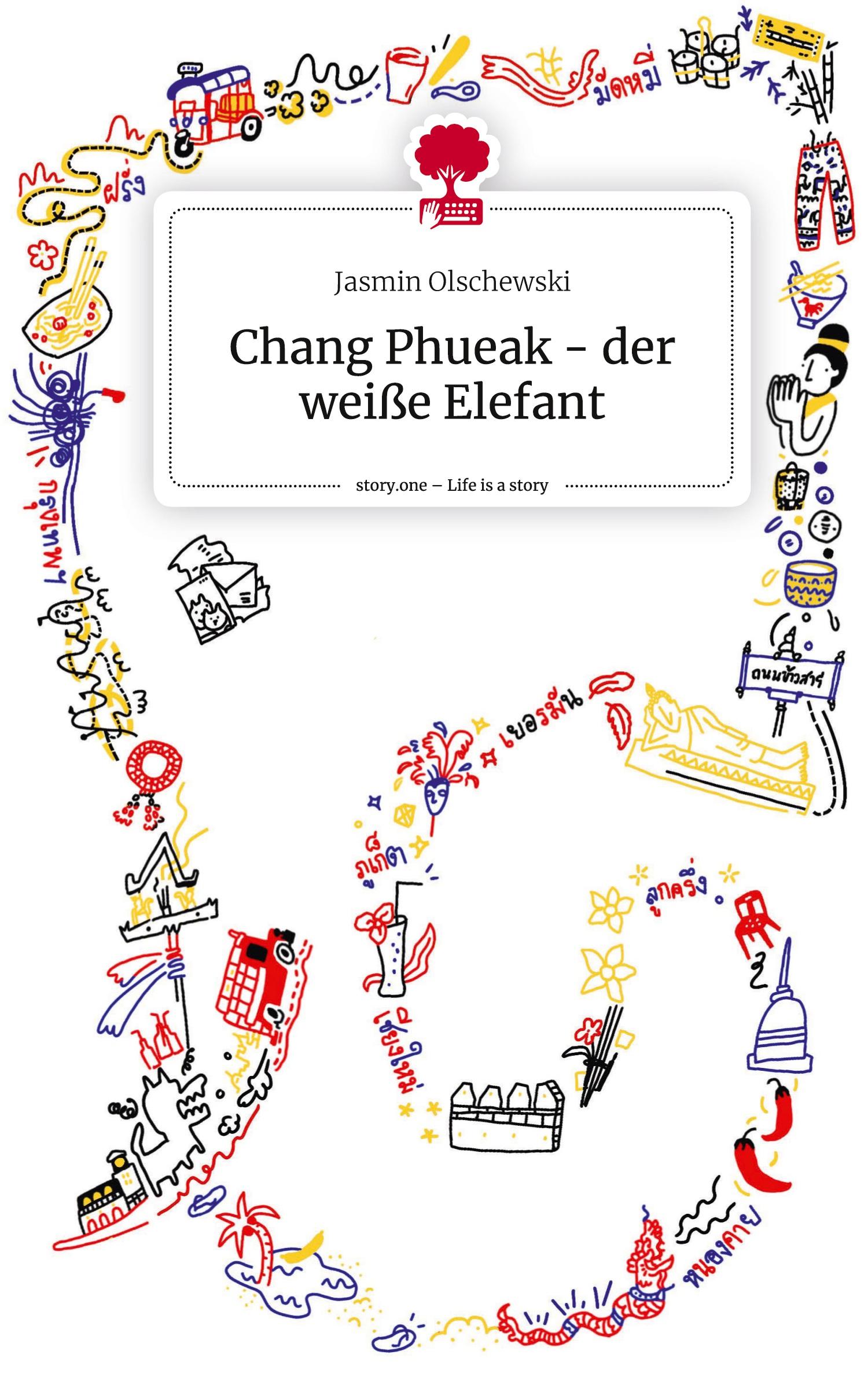 Cover: 9783711509307 | Chang Phueak - der weiße Elefant. Life is a Story - story.one | Buch