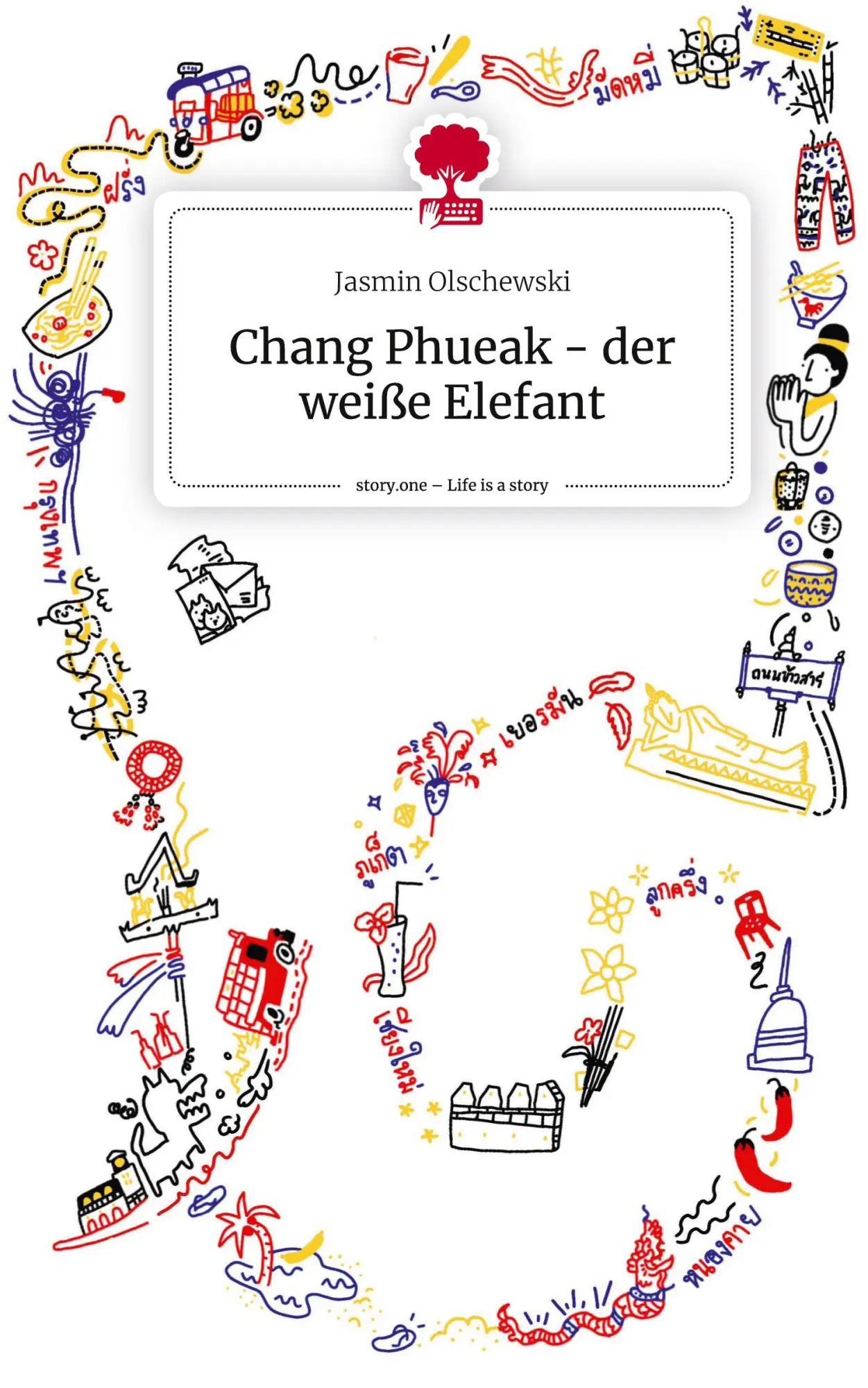 Cover: 9783711509307 | Chang Phueak - der weiße Elefant. Life is a Story - story.one | Buch