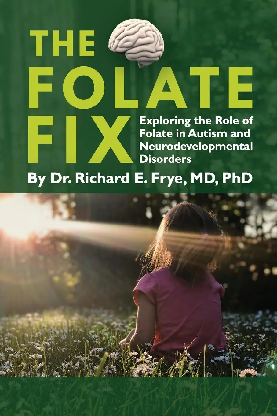 Cover: 9798992889307 | The Folate Fix | Richard E Frye | Taschenbuch | Englisch | 2025