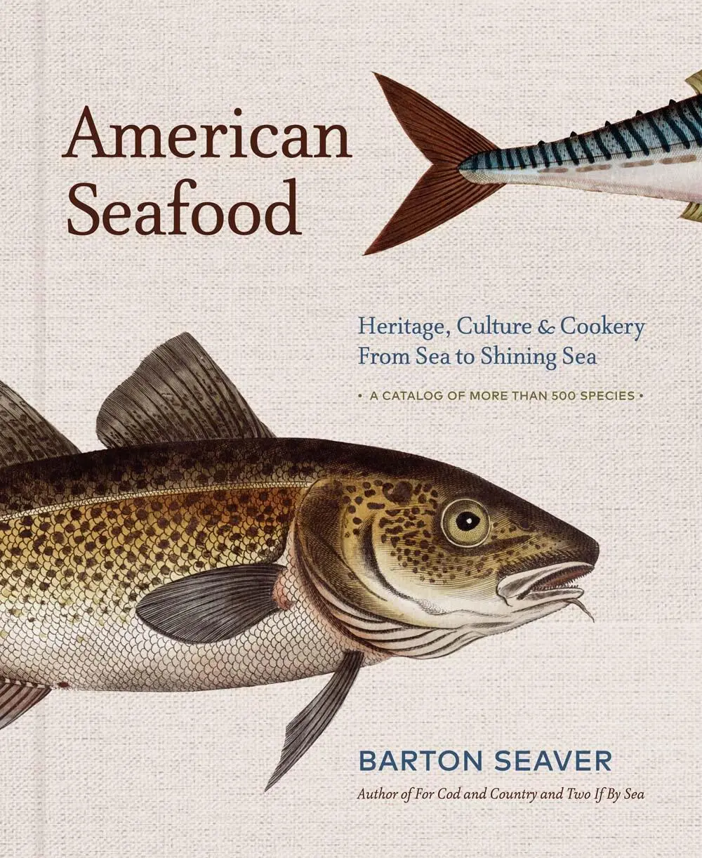 Cover: 9781454919407 | American Seafood | Heritage, Culture &amp; Cookery from Sea to Shining Sea