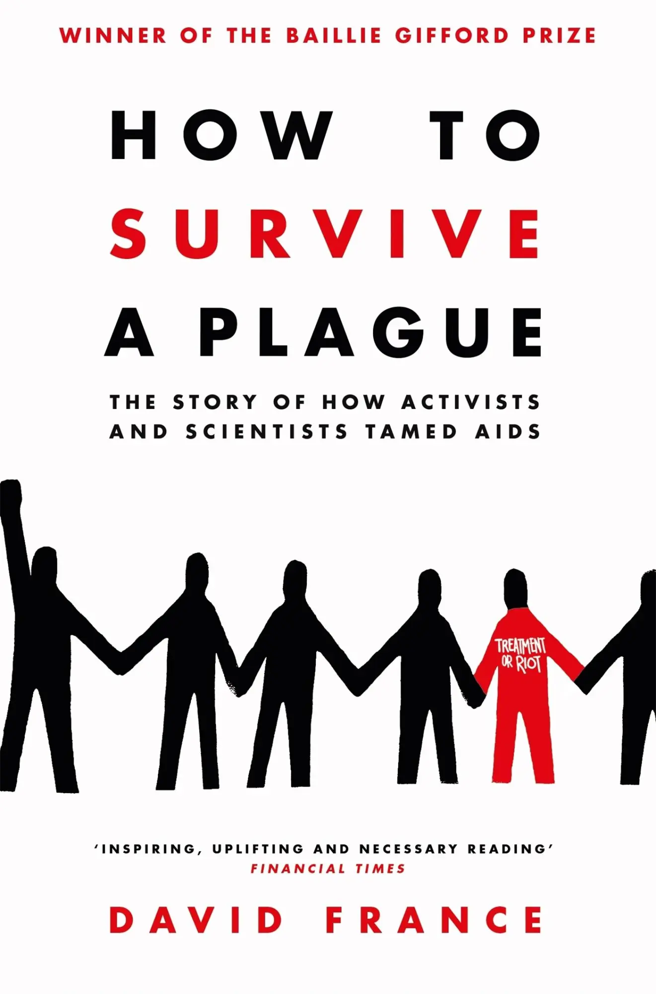 Cover: 9781509839407 | How to Survive a Plague | David France | Taschenbuch | 626 S. | 2017