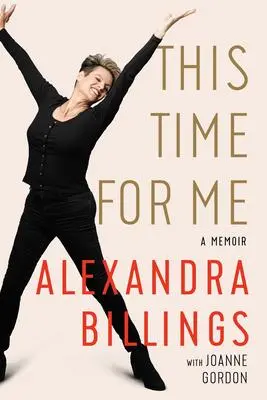 Cover: 9781542029407 | This Time for Me | A Memoir | Alexandra Billings | Taschenbuch | 2022