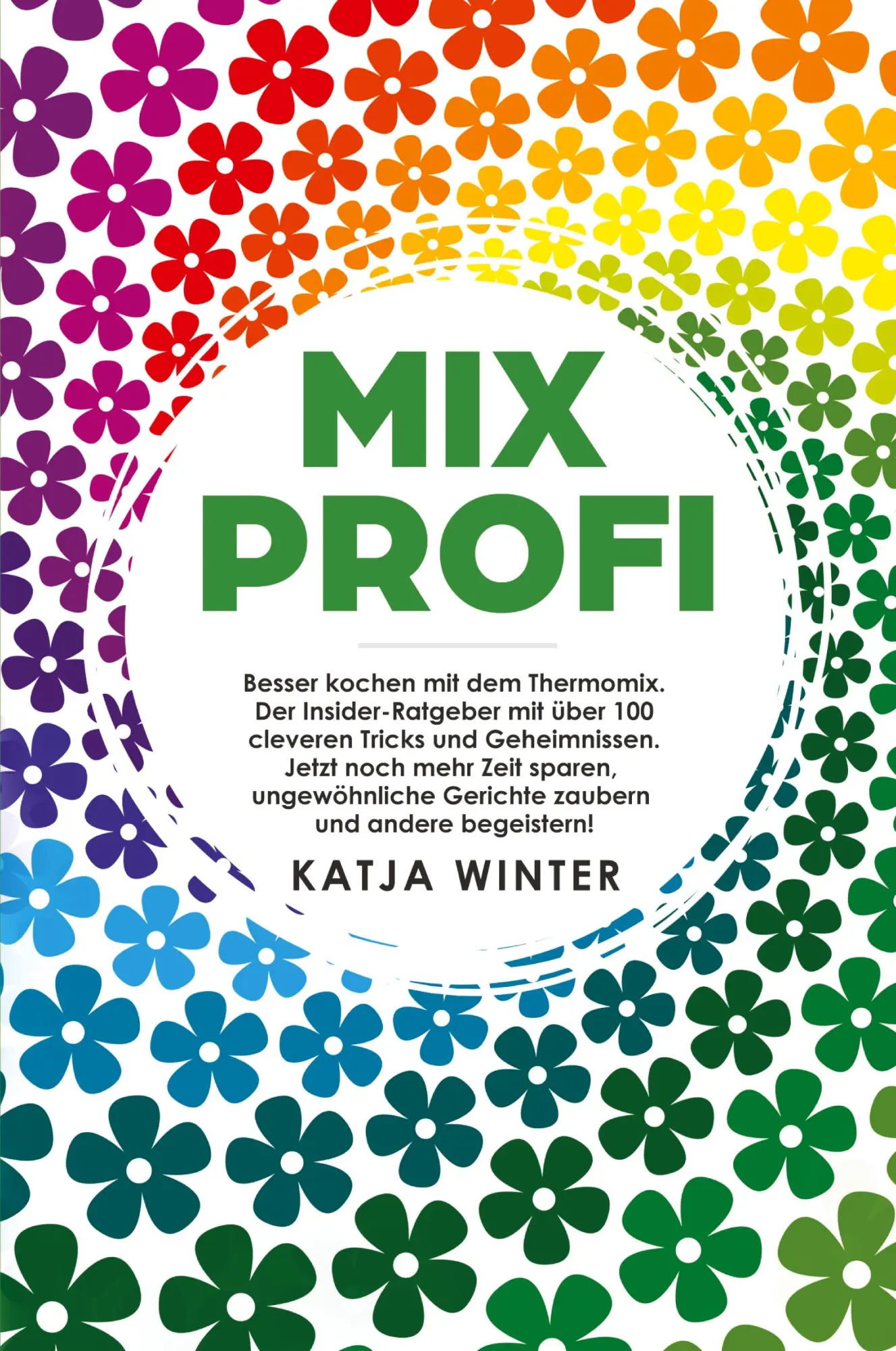 Cover: 9781734189407 | Mixprofi | Katja Winter | Taschenbuch | Kartoniert / Broschiert | 2019