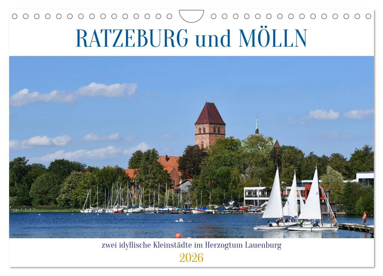 Cover: 9783457309407 | RATZEBURG und MÖLLN (Wandkalender 2026 DIN A4 quer), CALVENDO...