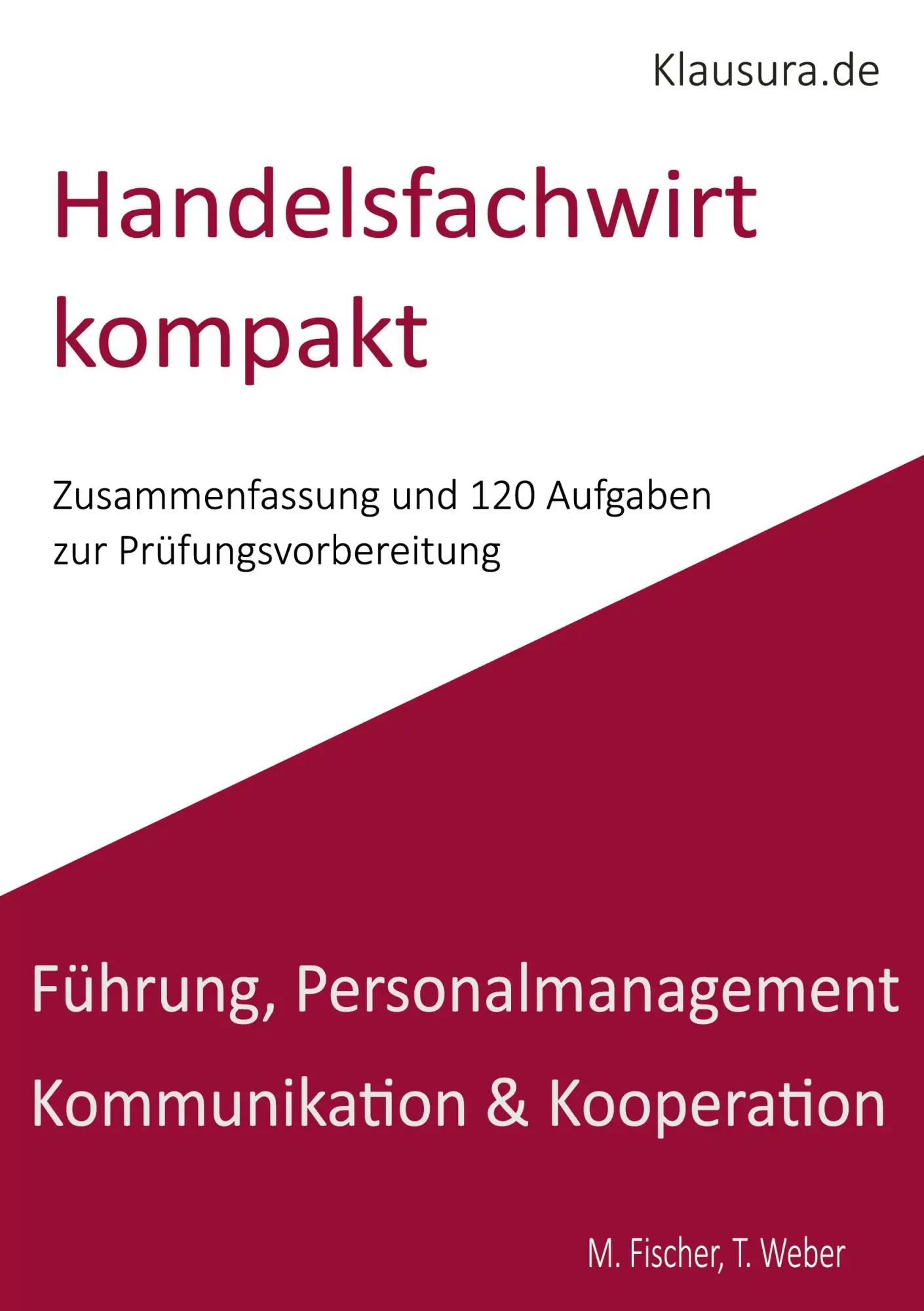 Cover: 9783819299407 | Handelsfachwirt kompakt | Michael Fischer (u. a.) | Taschenbuch | 2025
