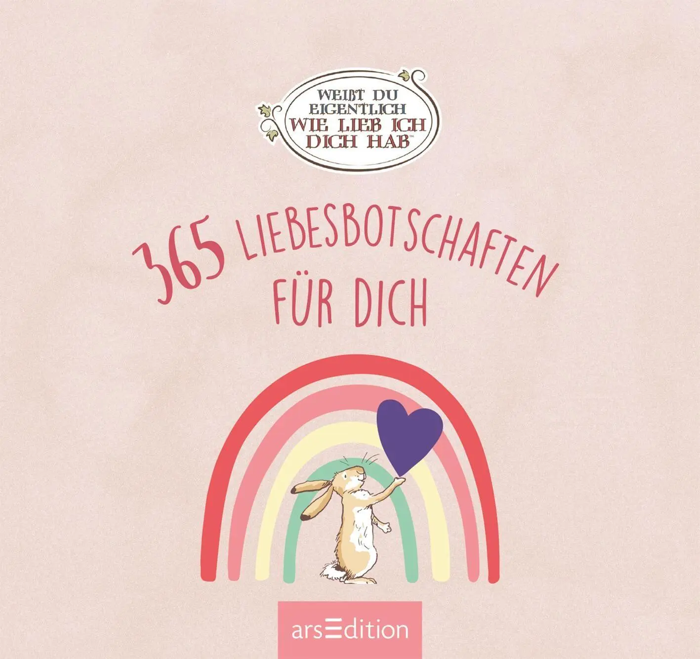 Bild: 9783845869407 | Weißt du eigentlich, wie lieb ich dich hab? 365 Liebesbotschaften...