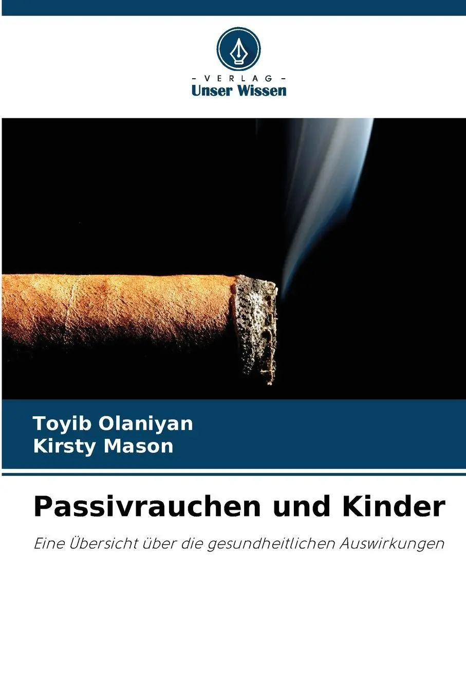 Cover: 9786208829407 | Passivrauchen und Kinder | Toyib Olaniyan (u. a.) | Taschenbuch | 2025