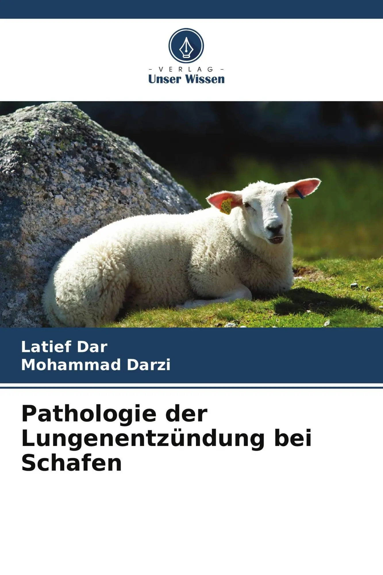 Cover: 9786209989407 | Pathologie der Lungenentzündung bei Schafen | Latief Dar (u. a.)