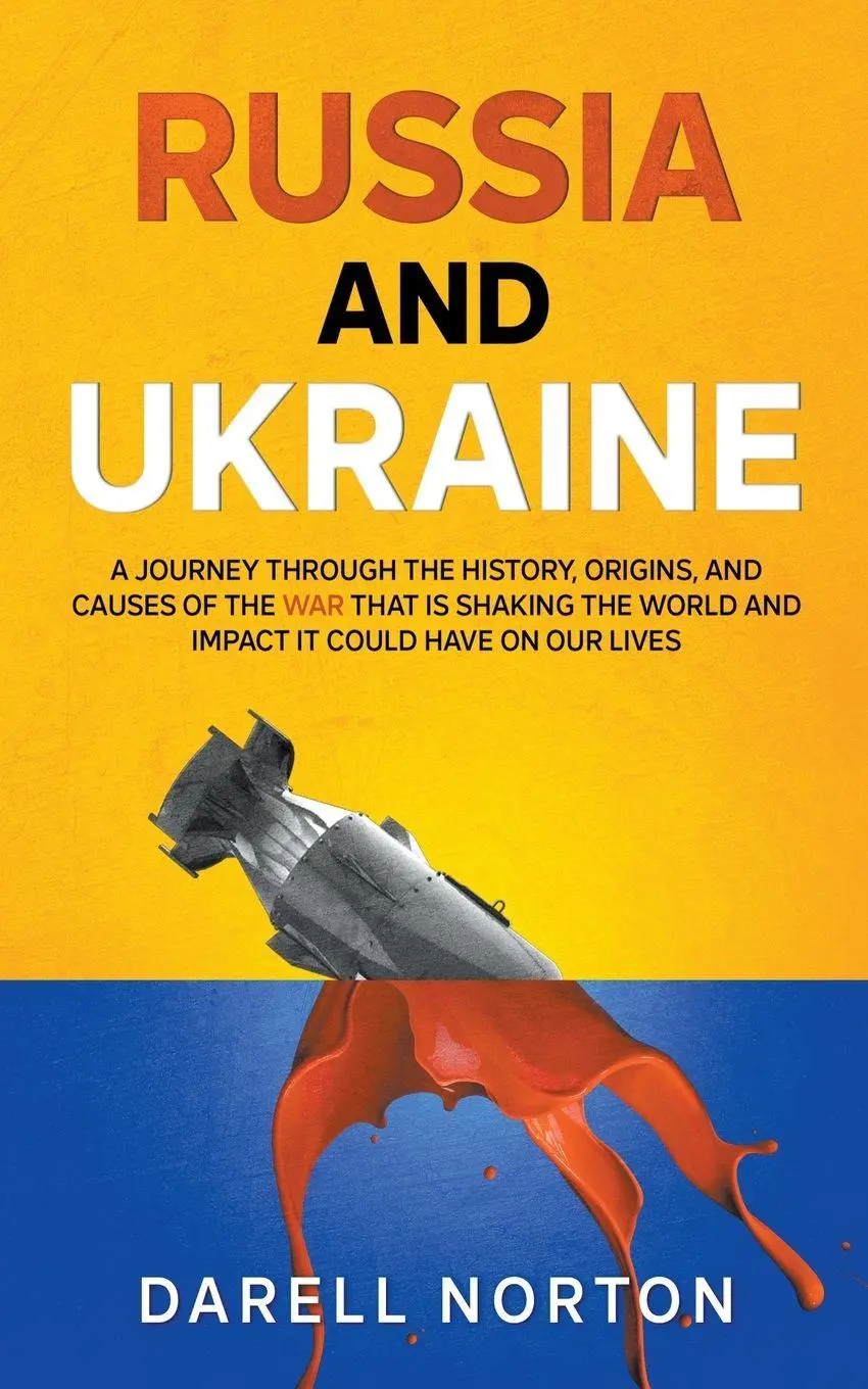 Cover: 9798201759407 | Russia and Ukraine | Darell Norton | Taschenbuch | Englisch | 2022