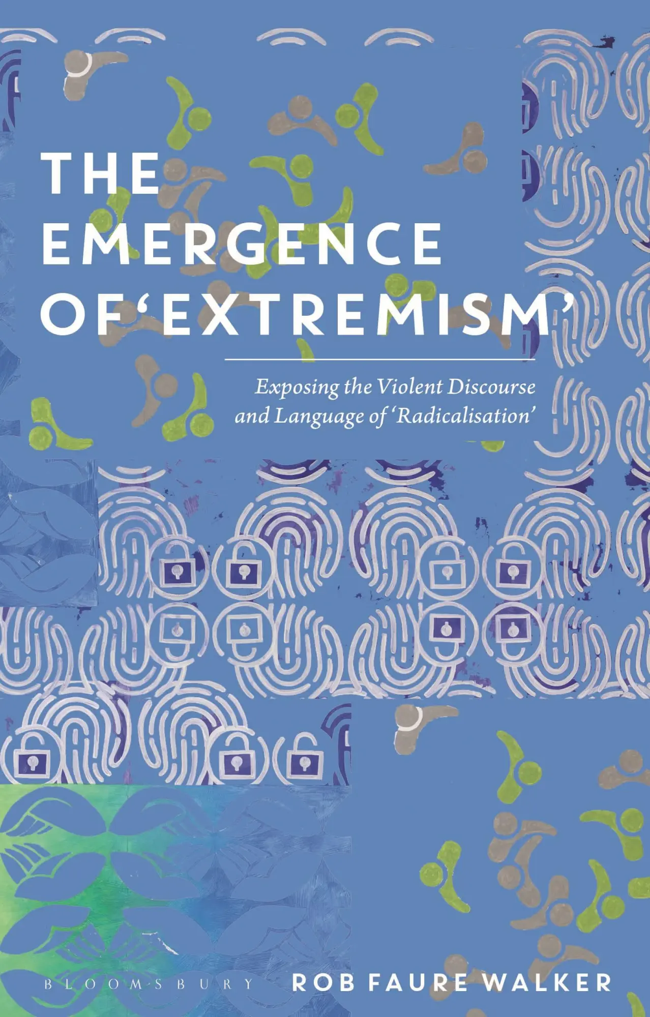 Cover: 9781350199507 | The Emergence of 'Extremism' | Dr Rob Faure Walker | Taschenbuch