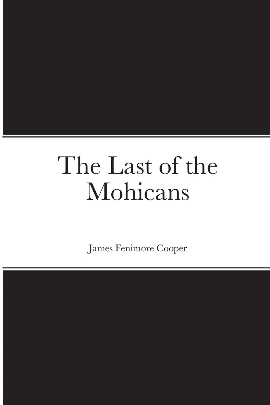 Cover: 9781667169507 | The Last of the Mohicans | James Fenimore Cooper | Taschenbuch | 2021