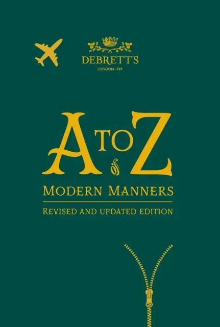 Cover: 9781838059507 | A-Z of Modern Manners | Revised and Updated Edition | Elizabeth Wyse
