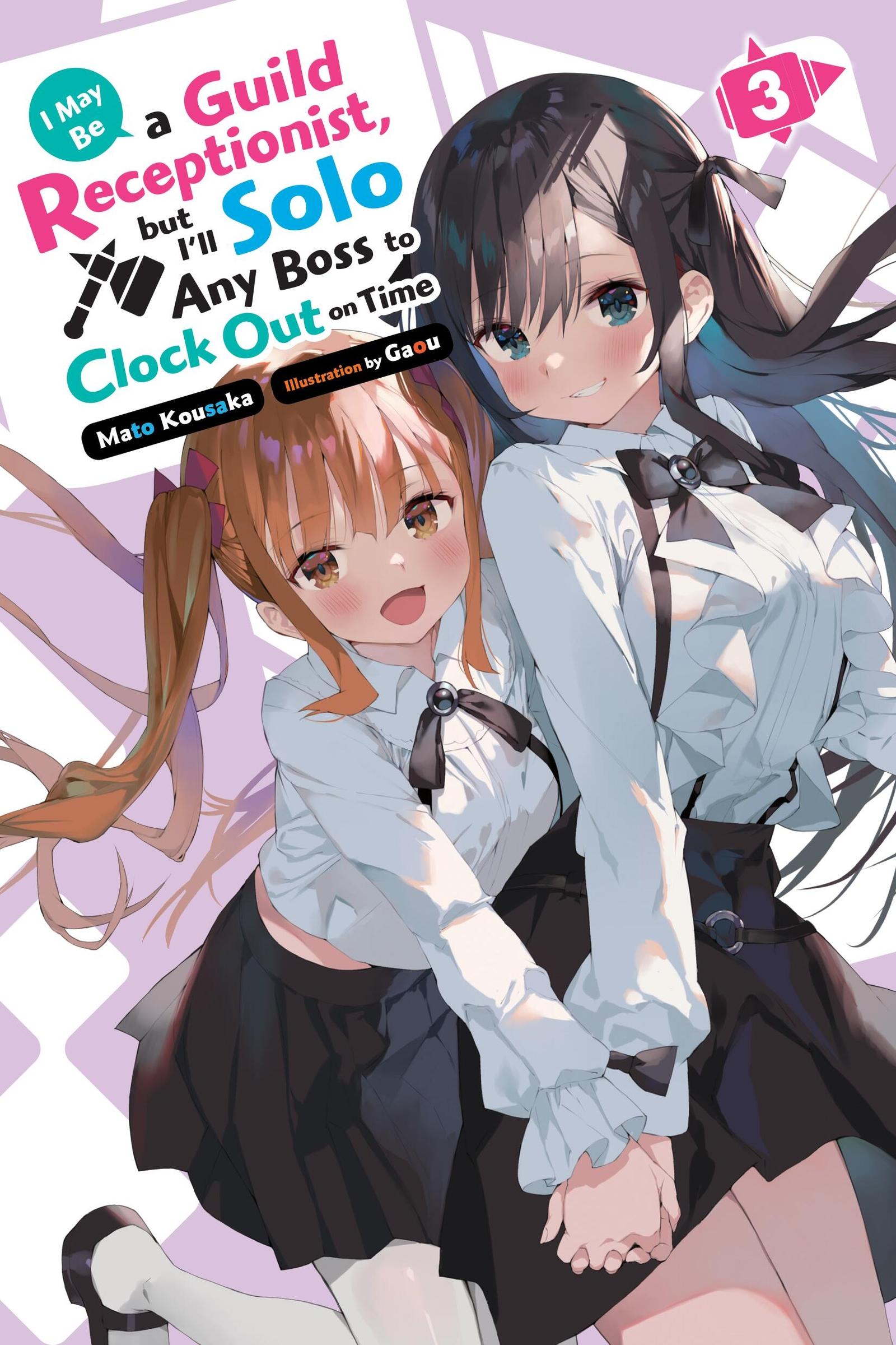 Cover: 9781975369507 | I May Be a Guild Receptionist, But I'll Solo Any Boss to Clock Out...