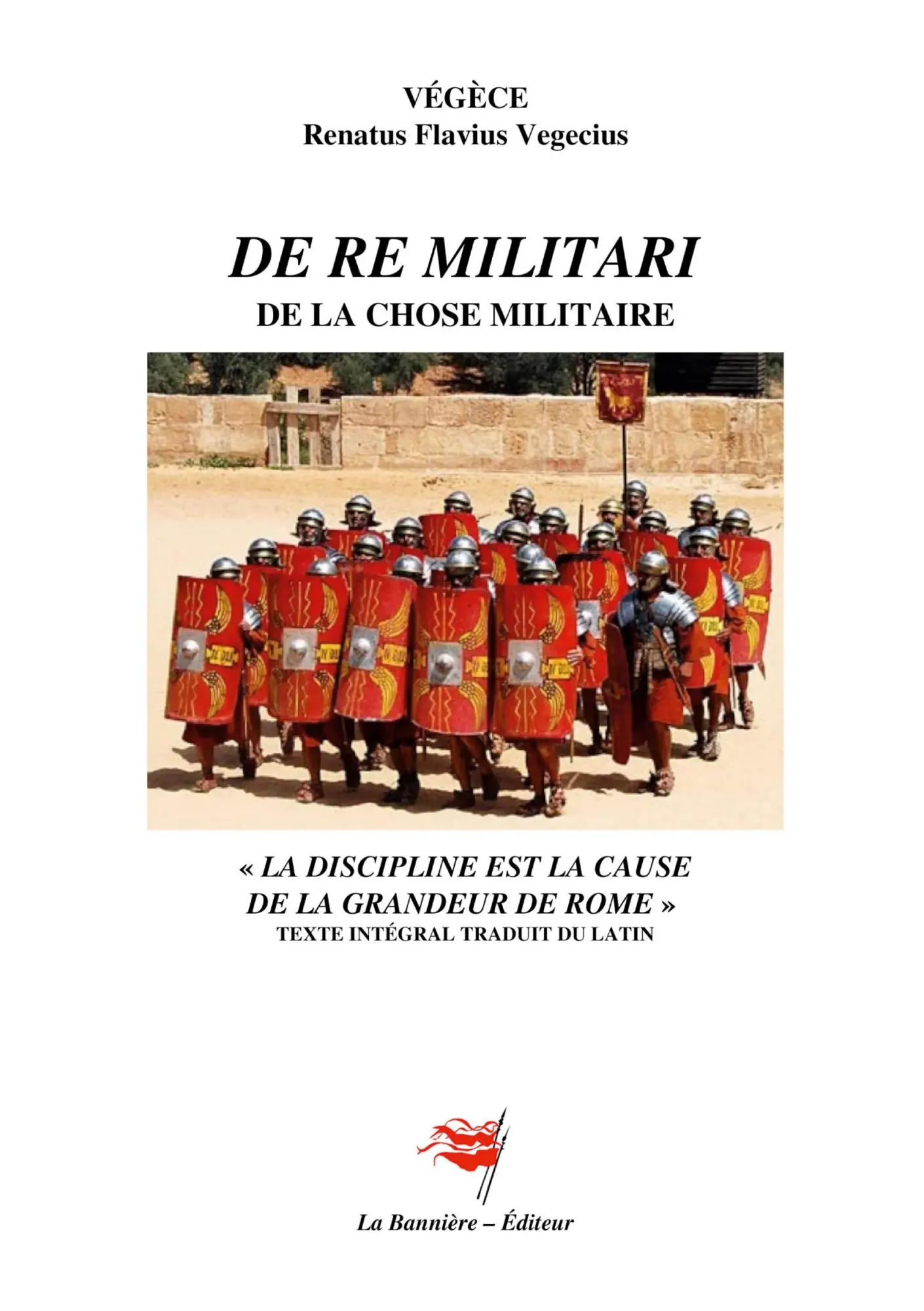 Cover: 9782492979507 | De Re Militari | Traité d'instruction de la chose militaire | Vegece