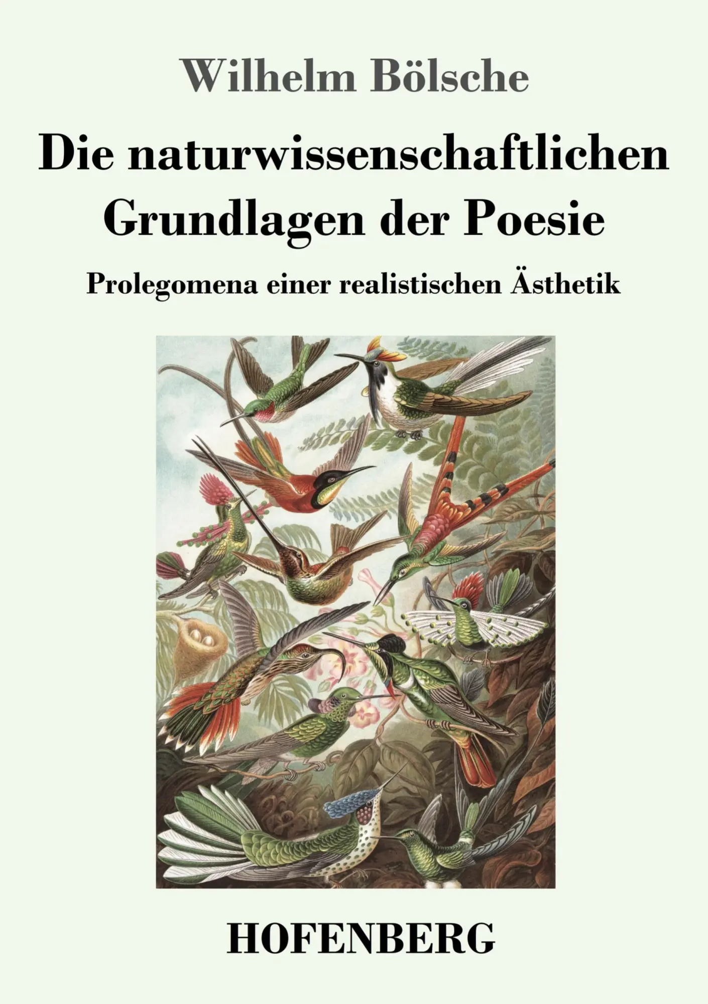 Cover: 9783743719507 | Die naturwissenschaftlichen Grundlagen der Poesie | Wilhelm Bölsche