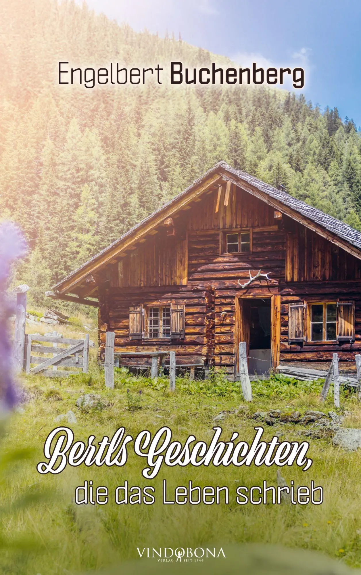 Cover: 9783903579507 | Bertls Geschichten, die das Leben schrieb | Engelbert Buchenberg