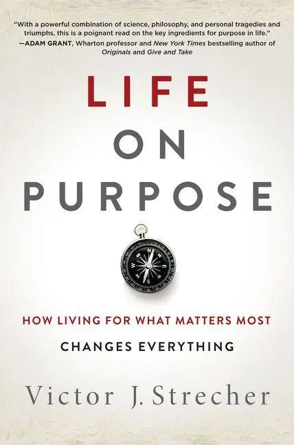 Cover: 9780062409607 | Life on Purpose | How Living for What Matters Most Changes Everything